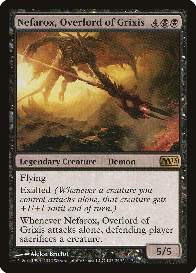 Nefarox, Overlord of Grixis by Aleksi Briclot #103