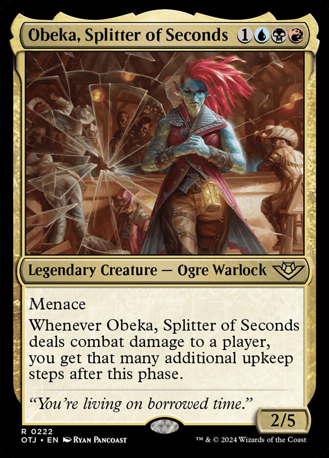 Obeka, Splitter of Seconds by Ryan Pancoast #222