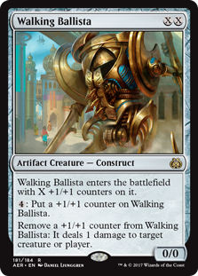 Walking Ballista
 Walking Ballista enters the battlefield with X +1/+1 counters on it.
{4}: Put a +1/+1 counter on Walking Ballista.
Remove a +1/+1 counter from Walking Ballista: It deals 1 damage to any target.