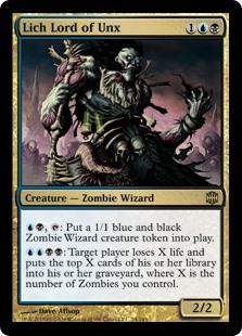 Lich Lord of Unx
 {U}{B}, {T}: Create a 1/1 blue and black Zombie Wizard creature token.
{U}{U}{B}{B}: Target player loses X life and mills X cards, where X is the number of Zombies you control.