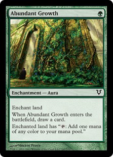 Abundant Growth
 Enchant land
When Abundant Growth enters the battlefield, draw a card.
Enchanted land has "{T}: Add one mana of any color."
