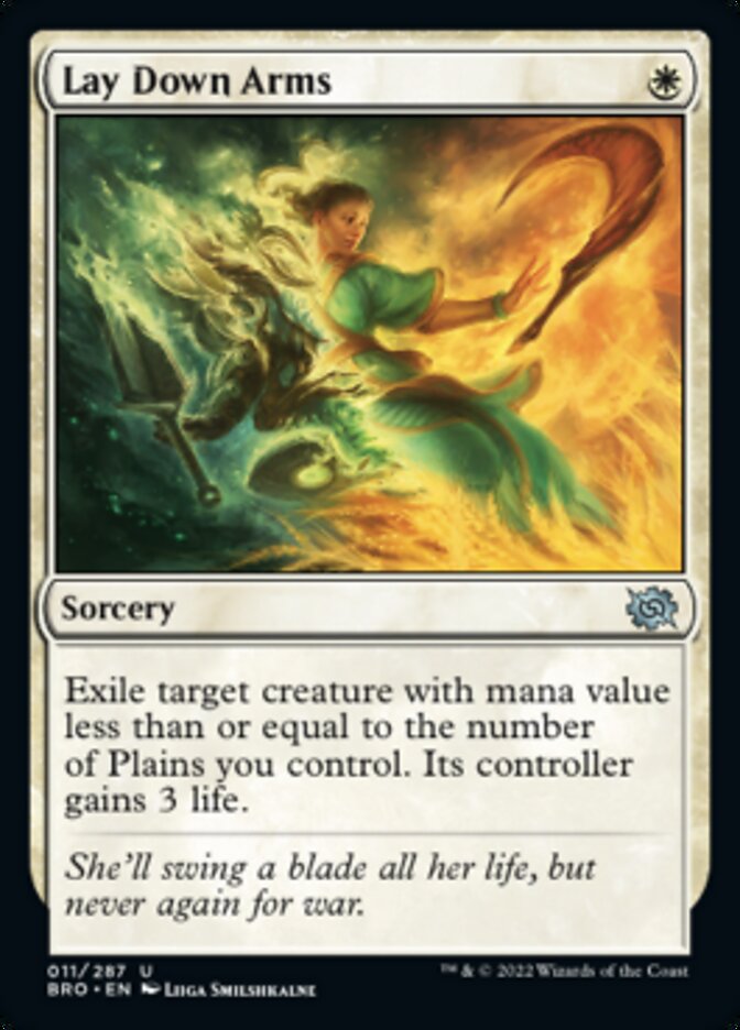 Lay Down Arms
 Exile target creature with mana value less than or equal to the number of Plains you control. Its controller gains 3 life.