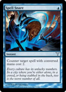 Spell Snare
 Counter target spell with mana value 2.