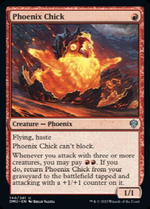 Phoenix Chick
 Flying, haste
Phoenix Chick can't block.
Whenever you attack with three or more creatures, you may pay {R}{R}. If you do, return Phoenix Chick from your graveyard to the battlefield tapped and attacking with a +1/+1 counter on it.
