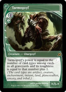 Tarmogoyf
 Tarmogoyf's power is equal to the number of card types among cards in all graveyards and its toughness is equal to that number plus 1.