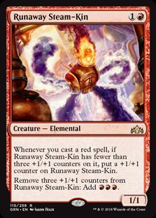 Runaway Steam-Kin
 Whenever you cast a red spell, if Runaway Steam-Kin has fewer than three +1/+1 counters on it, put a +1/+1 counter on Runaway Steam-Kin.
Remove three +1/+1 counters from Runaway Steam-Kin: Add {R}{R}{R}.