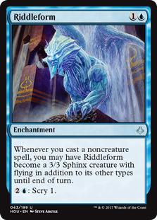 Riddleform
 Whenever you cast a noncreature spell, you may have Riddleform become a 3/3 Sphinx creature with flying in addition to its other types until end of turn.
{2}{U}: Scry 1. (Look at the top card of your library. You may put that card on the bottom of your library.)