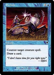 Exclude
 Counter target creature spell.
Draw a card.
