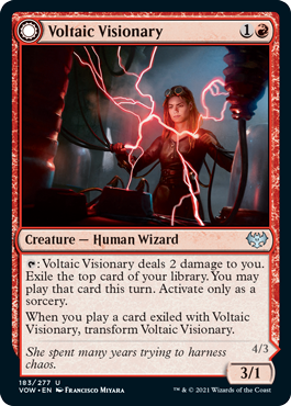 Voltaic Visionary
 {T}: Voltaic Visionary deals 2 damage to you. Exile the top card of your library. You may play that card this turn. Activate only as a sorcery.
When you play a card exiled with Voltaic Visionary, transform Voltaic Visionary.