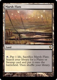 Marsh Flats
 {T}, Pay 1 life, Sacrifice Marsh Flats: Search your library for a Plains or Swamp card, put it onto the battlefield, then shuffle.